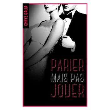 Parier mais pas jouer