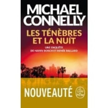 Comparez Livre Les ténèbres et la nuit - Michael Connelly LE LIVRE DE POCHE