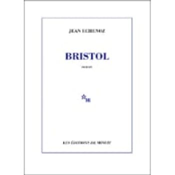 Comparez Livre Bristol - Jean Echenoz
