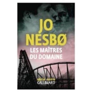 Comparez Livre Les maîtres du domaine - Jo Nesbø