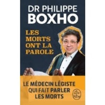 Comparez Livre Les morts ont la parole - Philippe Boxho