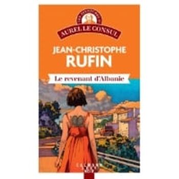 Comparez Livre Le revenant d'Albanie - Jean-Christophe Rufin