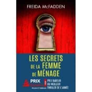 Comparez Livre La femme de ménage - Tome 2 - Les secrets de la femme de ménage - Freida McFadden